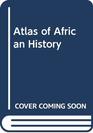 Atlas of African History