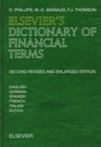 Elsevier's Dictionary of Financial Terms Second Edition In English German Spanish French Italian and Dutch