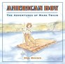 American Boy The Adventures of Mark Twain