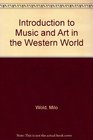 Introduction to Music and Art in the Western World