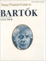 Young Pianist Guide Bartok