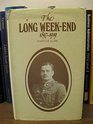 The Long WeekEnd 18971919 Part of a Life