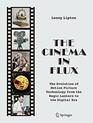 The Cinema in Flux The Evolution of Motion Picture Technology from the Magic Lantern to the Digital Era
