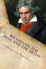 Beethoven the Man and the Artist
