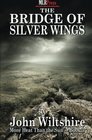 The Bridge of Silver Wings