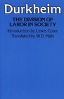DIVISION OF LABOR IN SOCIETY Newly Translated By Karen E Fields