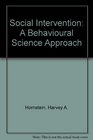 Social Intervention A Behavioral Science Approach