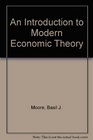 An INTRO TO MODERN ECONOMIC THEORY