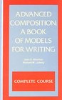 Advanced composition A book of models for writing Complete course