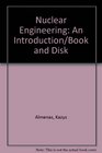 Nuclear Engineering An Introduction/Book and Disk
