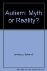 Autism Myth or Reality
