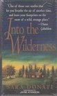 Into the Wilderness (Abridged audiocassette)