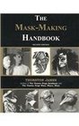 The MaskMaking Handbook