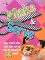 Make  Serve