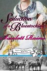 Seduction of a Bluestocking: Sisters of the Heart, Book Two