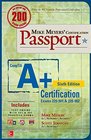 Mike Meyers' CompTIA A Certification Passport Sixth Edition