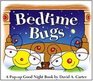 Bedtime Bugs: A Pop-up Good Night Book by David A. Carter