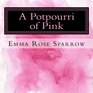 A Potpourri of Pink Picture Book for Dementia Patients