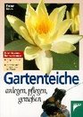 Gartenteiche anlegen pflegen geniessen