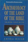 ARCHAELOGY OF THE LAND OF THE BIBLE