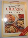 Hurry-Up Chicken Recipes (Favorite All Time Recipes Series)