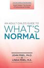 An Adult Child's guide to What's "Normal"
