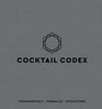 Cocktail Codex Fundamentals Formulas Evolutions