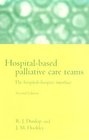 HospitalBased Palliative Care Teams the HospitalHospice Interface