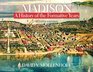 Madison A History of the Formative Years