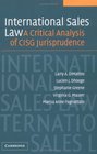 International Sales Law A Critical Analysis of CISG Jurisprudence