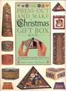 The Pressout and Make Christmas Gift Box Book