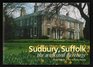 Sudbury Suffolk The Unlisted Heritage  A Visual Celebration of Sudbury's Unlisted Architectural Legacy