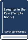 Laughter in the Rain