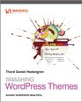 Smashing WordPress Themes Making WordPress Beautiful
