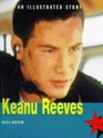 Keanu Reeves An Illustrated Story