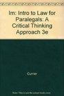 An Introduction To Law for Paralegals A Critical Thinking Approach  3rd Edition