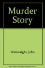 Murder Story