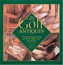 ART OF GOLF ANTIQUES A Photographic History of the Art of Golf