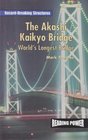 The Akashi Kaikyo Bridge World's Longest Bridge