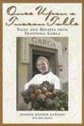 Once Upon a Tuscan Table Tales and Recipes from Trattoria Garga