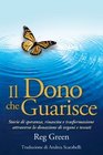 Il Dono che Guarisce Storie di speranza rinascita e trasformazione attraverso la donazione di organi e tessuti