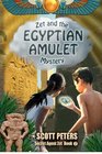 Zet and the Egyptian Amulet Mystery Secret Agent Zet Series Book 2