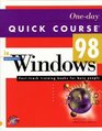 OneDay Quick Course  in Microsoft Windows 98  Education/Training Edition