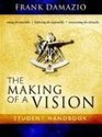 The Making Of A Vision