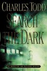 Search the Dark (Inspector Ian Rutledge, Bk 3)