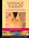 Handbook of Massage Therapy A Complete Guide for the Student and Professional Massage Therapist