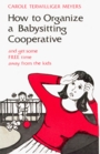 How to Organize a Babysitting Cooperative  Get Some Free Time Away from the Kids