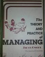The theory and practice of managing