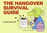 The Hangover Survival Guide