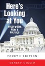 Here's Looking at You Hollywood Film  PoliticsBR Fourth Edition